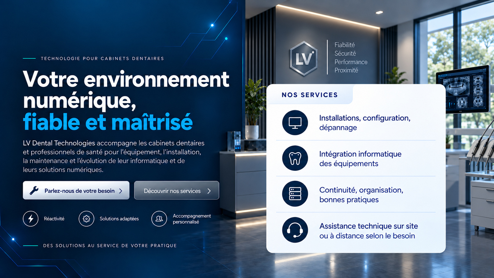 Accueil premium LV Dental Technologies pour cabinets dentaires